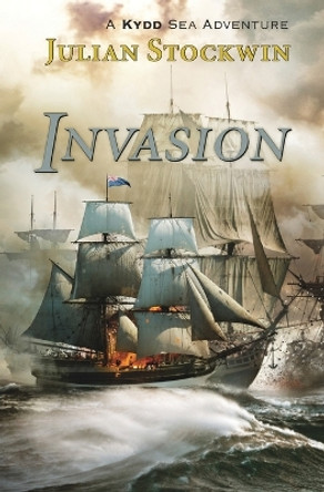 Invasion by Julian Stockwin 9781590134948