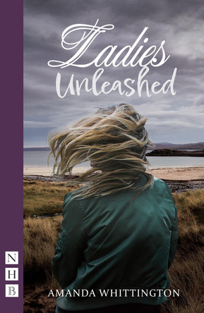 Ladies Unleashed by Amanda Whittington