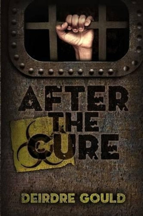 After the Cure by Deirdre Gould 9781492149378