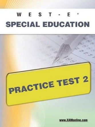 West-E Special Education Practice Test 2 by Sharon A Wynne 9781607873044