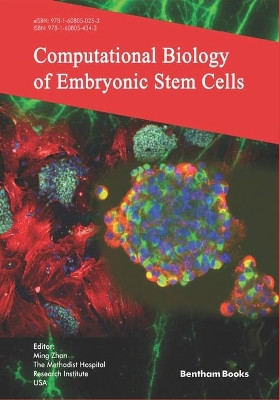 Computational Biology of Embryonic Stem Cells by Ming Zhan 9781608054343