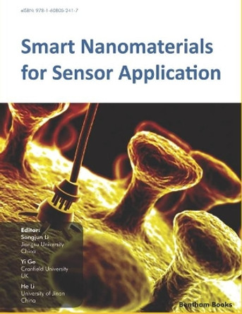 Smart Nanomaterials for Sensor Application by Yi Ge 9781608055425