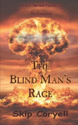 The Blind Man's Rage by Skip Coryell 9781618081551