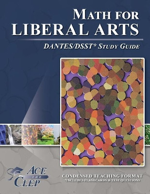 DSST Math for Liberal Arts DANTES Study Guide by Ace the Clep 9781614331292