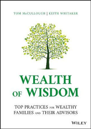 Top Practices for Wealthy Families and Their Advis ors by McCullough