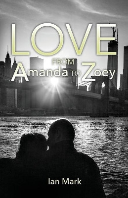 Love from Amanda to Zoey by Ian Mark 9781623422523