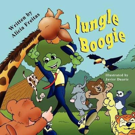 Jungle Boogie by Alicia Freitas 9781612250878