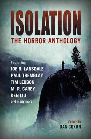 Isolation: The horror anthology by Dan Coxon