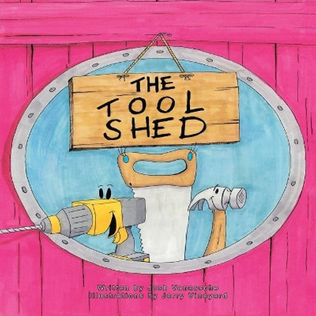 The Tool Shed by Josh Vanassche 9781632960610