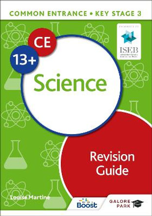 Common Entrance 13+ Science Revision Guide by Richard Balding