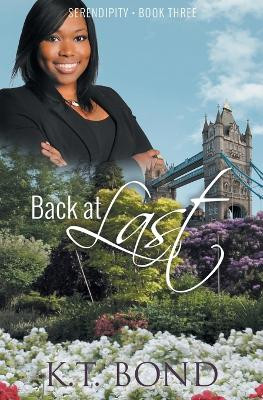 Back at Last by K T Bond 9781644507193