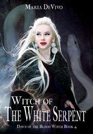 Witch of the White Serpent by Maria Devivo 9781644508855