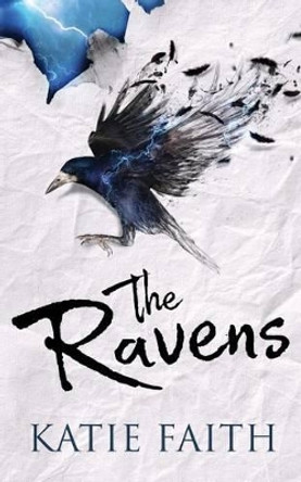 The Ravens by Katie Faith 9781517237998