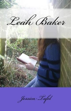 Leah Baker by Jessica Tafel 9781502516404