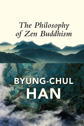 The Philosophy of Zen Buddhism by Han
