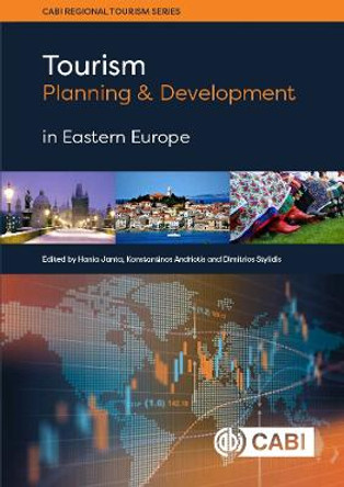 Tourism Planning and Development in Eastern Europe by Hania Janta