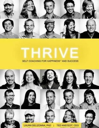 Thrive: Self-Coaching for Happiness & Success by Ted Anstedt 9781502586360