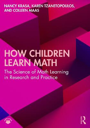 How Children Learn Math: The Science of Math Learning in Research and Practice by Nancy Krasa