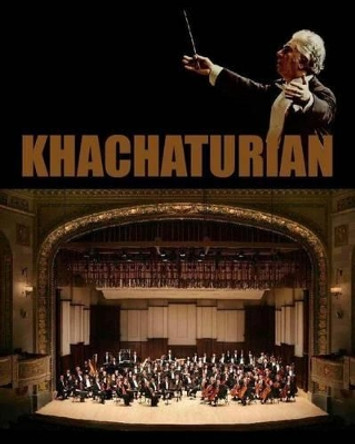 Khachaturian by Naira R Matevosyan 9781495944246