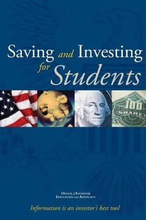 Saving and Investing for Students by U S Securities and Exchange Commission 9781499345445