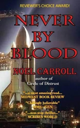 Never By Blood by Noel Carroll 9781496035707