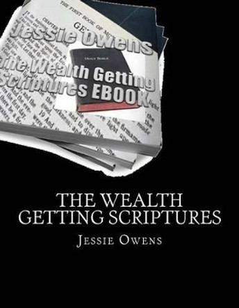 The Wealth Getting Scriptures E-Book by Jessie Owens 9781482350364