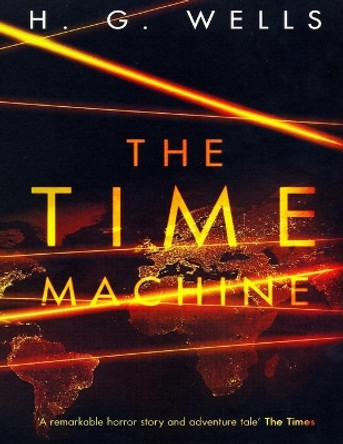 The Time Machine by Herbert George Wells 9781500426996