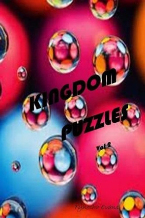 Kingdom Puzzles Vol. II by Tynesha Evans 9781490327594