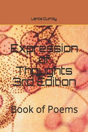 Expression of Thoughts: Book of Poems by Lenita Quimby 9781534619753