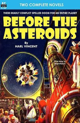 Before the Asteroids & The Sixth Glacier by Marius 9781612872216
