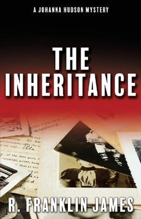 The Inheritance by R Franklin James 9781603817370