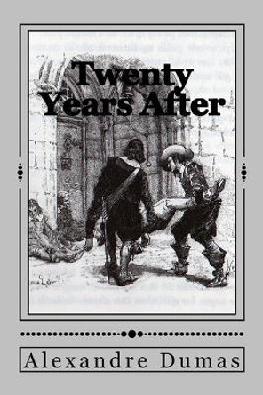 Twenty Years After: English Edition by Angel Sanchez 9781535206501