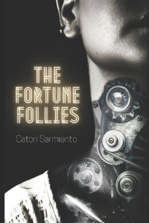 The Fortune Follies by Catori Sarmiento 9781771154840