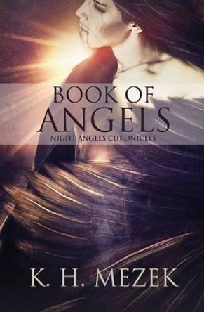 Book of Angels by K H Mezek 9781772339611