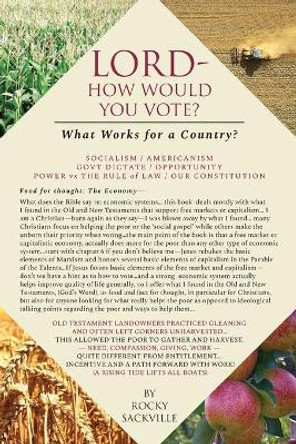 Lord---How Would You Vote?: What Works for a Country? by Rocky Sackville 9781735435503