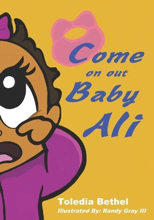 Come On Out, Baby by Randy Gray II 9781548067250