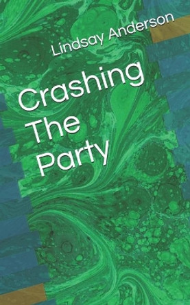 Crashing The Party by Lindsay Anderson 9781690991496