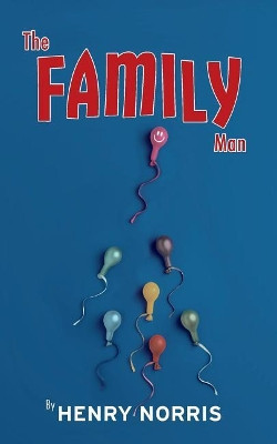 The Family Man by Henry Norris 9781643880310