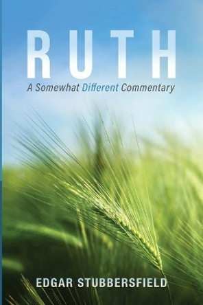 Ruth by Edgar Stubbersfield 9781666716313