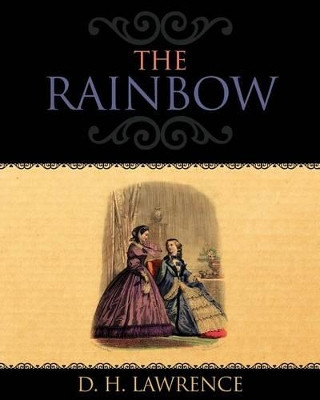The Rainbow by D H Lawrence 9781619491410
