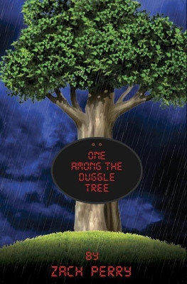 One Among the Duggle Tree by Shaina Clingempeel 9781736971406
