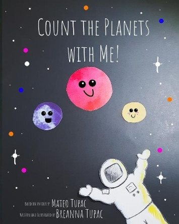 Count the Planets with Me! by Breanna Tupac 9781715418199