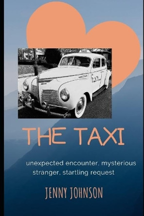 The Taxi by Jenny Johnson 9781691324262