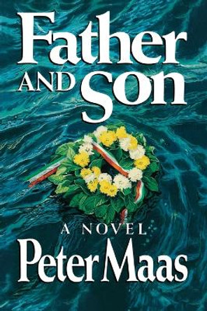 Father and Son by Peter Maas 9781439152744