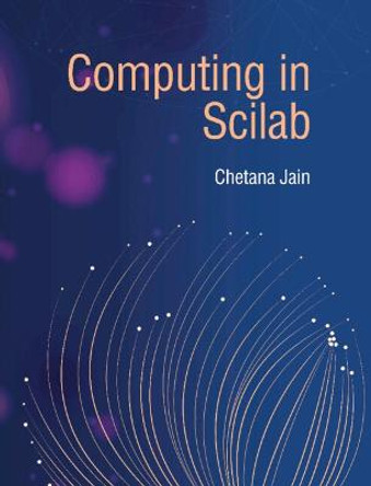 Computing in Scilab by Chetana Jain