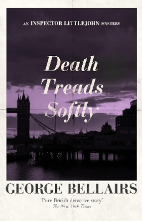 Death Treads Softly: Volume 26 by George Bellairs 9781504092524