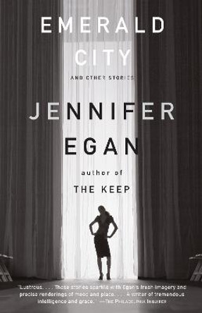 Emerald City by Jennifer Egan