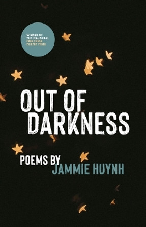 Out of Darkness by Jammie Huynh 9781737469643