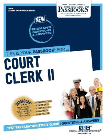 Court Clerk II by National Learning Corporation 9781731809643