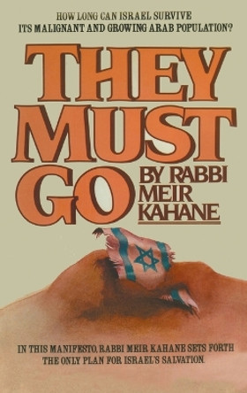 They Must Go by Rabbi Meir Kahane 9781638232568
